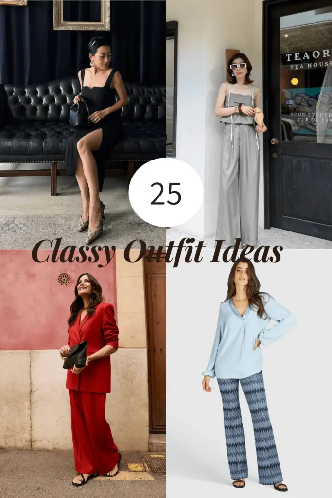 Classy Outfit Ideas